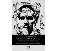 Ya va a venir el día | César Vallejo