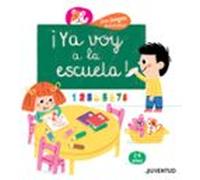 ¡Ya voy a la escuela!