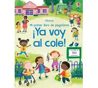 ¡Ya voy al cole! (Mi primer libro de pegatinas)