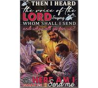YAASIMOULE Entonces oí la voz del Señor que decía: ¿Quién enviará y quién irá por nosotros? Dijo: Aquí estoy, dentista, póster, lienzo, galería, envuelto, enmarcado, idea de regalo.