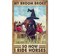 YAASIMOULE Mi escoba se rompió, así que ahora monto a caballo. Póster de animales, arte de pared, regalo para amantes de los caballos, jinete, vaquero, decoración de granja, lienzo, galería, envuelto