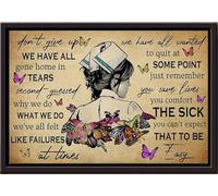 YAASIMOULE No te rindas, todos nos hemos ido a casa llorando. Póster de enfermera enmarcado en lienzo mate.