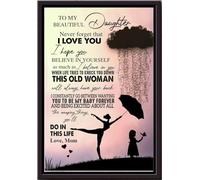 YAASIMOULE Para mi hermosa hija, madre, regalo para ella, esperanza, creencia, póster enmarcado en lienzo mate