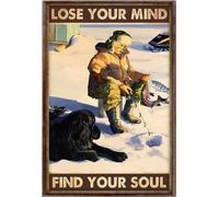 YAASIMOULE Pesca en el hielo: Pierde la cabeza y encuentra tu alma. Póster de pescador al aire libre.