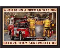 YAASIMOULE Póster de bombero enmarcado en lienzo mate cuando ser bombero era divertido antes de que lo arruinaran.