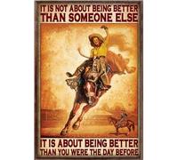 YAASIMOULE Póster divertido de vaquera, jinete y caballo. No se trata de ser mejor que los demás.