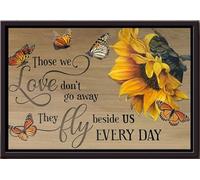 YAASIMOULE Póster enmarcado en lienzo mate con la frase Aquellos que amamos no se van, vuelan junto a nosotros todos los días.