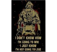 YAASIMOULE Póster No sé cómo ganar, simplemente no voy a perder, arte de pared de guerra, regalo para soldado, ramas de halcón, veterano, lienzo, galería, envuelto, enmarcado, idea de impresión.