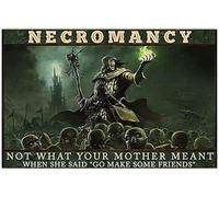 YAASIMOULE Póster Todos los amigos nigromancia no es lo que tu madre quiso decir cuando dijo ve y haz algunos amigos horizontal.