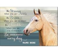 YAASIMOULE Póster y lienzo de caballo personalizado Sé fuerte y valiente, arte de pared, decoración del hogar, regalo de cumpleaños para el Día de la Madre, para una amante, mamá y niña.