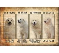 YAASIMOULE Póster y lienzo de los Grandes Pirineos: Sé fuerte y valiente, arte de pared, decoración del hogar, regalo para el Día del Padre y la Madre, para amantes de los perros, papá y mamá.