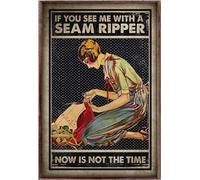 YAASIMOULE Si me ves con un descosedor, ahora no es el momento de hacer manualidades. Póster de tejido.