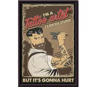 YAASIMOULE Soy un artista del tatuaje. Puedo arreglar estupideces, pero dolerá. Póster enmarcado en lienzo mate.