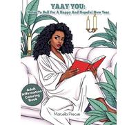 YAAY YOU: NOTES TO SELF For A Happy And Hopeful New Year (YAAY YOU - AFFIRMATION ART)