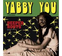 Yabby You & Brethren - Deeper Roots by Yabby You & Brethren (2012) Audio CD