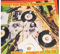 Yabby You Meets Tommy McCook in Dub - Sounds Of The 70's