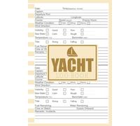 Yacht Log Book: Sailing and Boating Journal | 6x9 Inches | 110 Pages for Navigation, Weather & Trip Records
