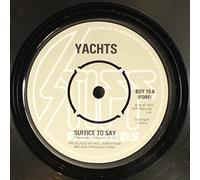 Yachts - Suffice To Say