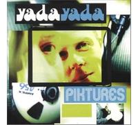 Yada Yada - Piktures