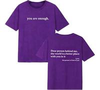 Yaepoip Camiseta Eres Suficiente, Querida Persona detrás de mí, Camiseta Informal con gráfico de Salud Mental (Purple,3XL)