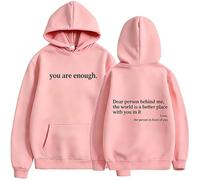 Yaepoip Sudadera con Capucha Querida Persona detrás de mí, Sudaderas Eres Suficiente (Pink,XL)