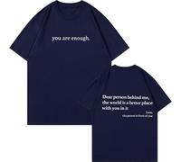 Yaepoip You Are Enough Dear Person Behind Me Shirt Women Mental Health Matters Graphic Casual Tshirt (Navy Blue,S)
