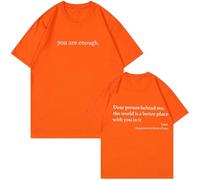 Yaepoip You Are Enough Dear Person Behind Me Shirt Women Mental Health Matters Graphic Casual Tshirt (Orange,M)