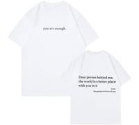 Yaepoip You Are Enough Tshirt Dear Person Behind Me Shirt for Men Mental Health Matters Graphic Casual Top (White,3XL)