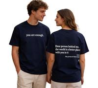 Yaepoip You Are Enough Tshirt Dear Person Behind Me Shirt for Men & Women Mental Health Matters Graphic Casual Top (Navy Blue,M)