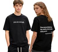Yaepoip You Are Enough Tshirt Dear Person Behind Me Shirt for Men & Women Mental Health Matters Graphic Casual Top (Black,3XL)