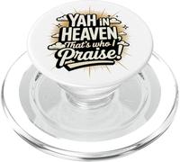 ¡Yah en el Cielo, Ese es a quien alabo! PopSockets PopGrip para MagSafe