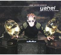 Yahel - Most Wanted: Something To Remember [Mixed By Yahel]
