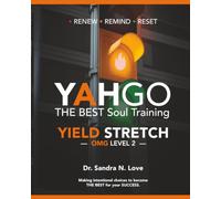 YAHGO - YEILD TO STRETCH: The Best Soul Training - Level 2