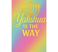 Yahshua Is The Way: Gratitude Journal