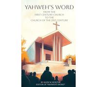 YAHWEH’S WORD From the First Century Church