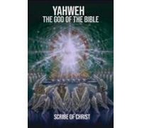 Yahweh The God Of The Bible (ebook)