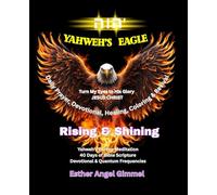 Yahweh's Eagle: Turn Your Eyes to His Glory: JESUS CHRIST (The Zion’s Eye Bible - Turn My Eyes to the Glory)