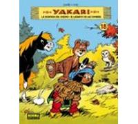 Yakari 18: La Escapada Del Osezno; El Lagarto De Las Sombras