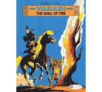 Yakari Vol. 18: The Wall of Fire