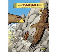 YAKARI VOL 21. EL HIJO DEL AGUILA - LA COLERA DE THATHANKA