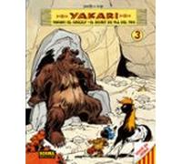 Yakari Vol.3. Yakari I El Grizzly/ El Secret Del Fill Del Tro