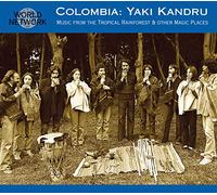 Yaki Kandru - Musique De La Foret Tropicale Et D Autre Lieux Magiques