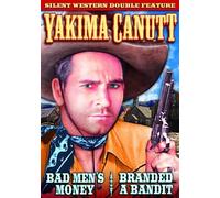 Yakima Canutt Double Feature: Bad Men's Money (1929) / Branded A Bandit (1924) (Silent) by Yakima Canutt