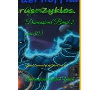 Yakob in einer anderen Dimension(Band.2 von 80): Yakobs Dimensionswege(Band.2 von 80) (Willkommen zu 80 Bänden der Serie(Band.2 von 80))