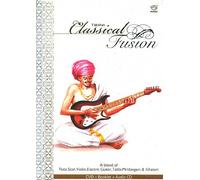 Yakshas Classical Fusion: A Blend of Flute, Sitar, Violin, Electric Guitar, Tabla, Mridangam & Ghatam (With Booklet, Audio CD and DVD)