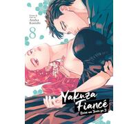 Yakuza Fiancé: Raise wa Tanin ga Ii Vol. 8