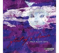 Yale Alley Cats - GHOST OF A CHANCE