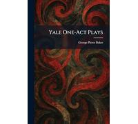 Yale One-Act Plays