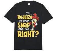 Yall Do Realize I'm Gonna Snap One Day Right - Chicken Lover Comfort Colors Adult Heavyweight T-Shirt