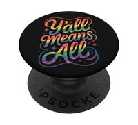 Y'all LGBTQ Rainbow Pride Month Significa Todo Apoyo a la Igualdad PopSockets PopGrip Adhesivo